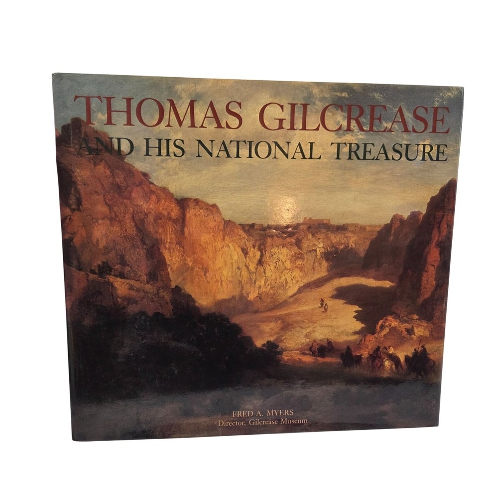Thomas Gilcrease And His National Treasure Hardcover Book By‎ Fred A. Myers